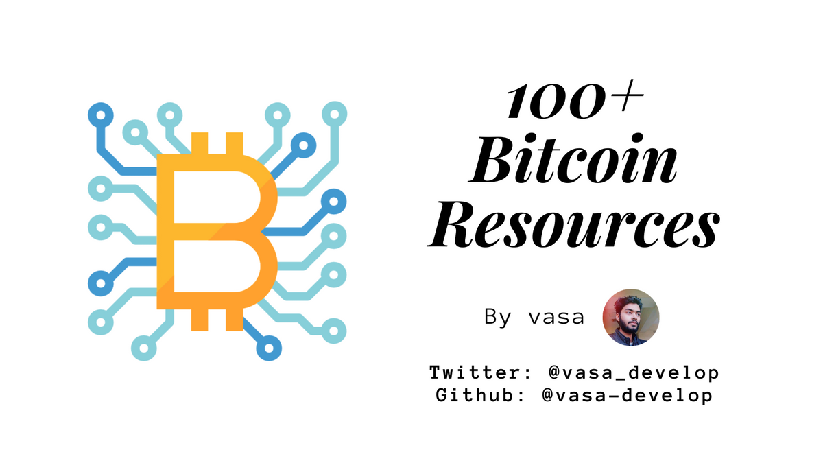 100+ Bitcoin Resources