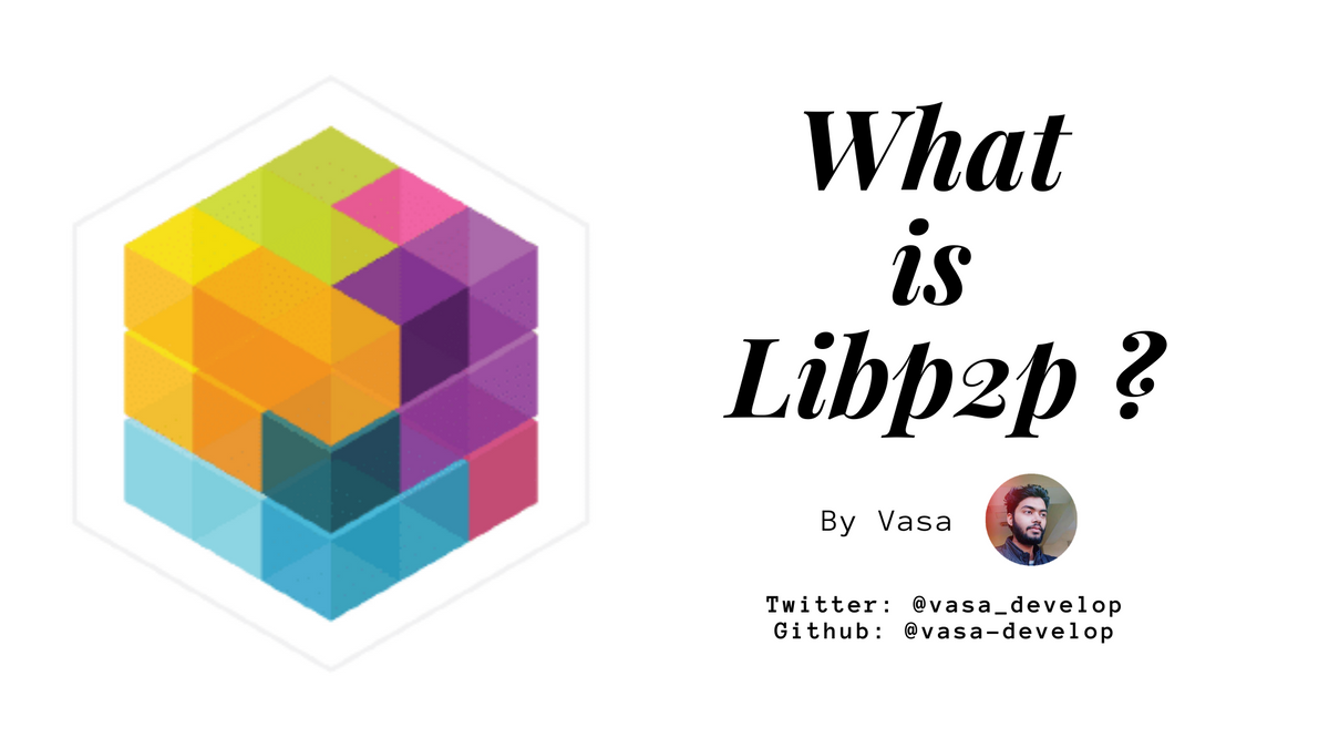 Understanding IPFS in Depth(5/6): What is Libp2p?